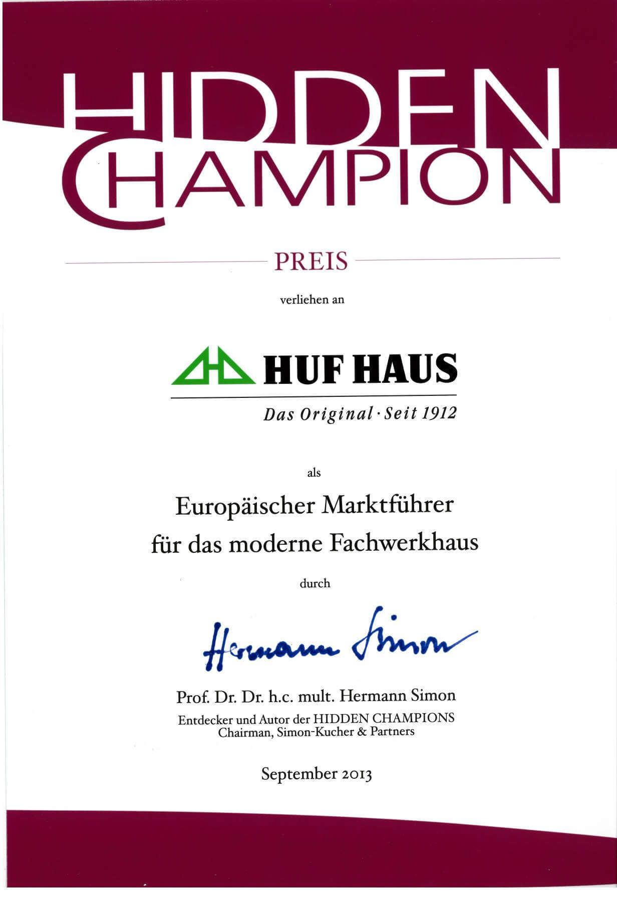 Hidden Champion Award for HUF HAUS 2013 Award certificate for HUF HAUS as European market leader in modern half-timbered houses.